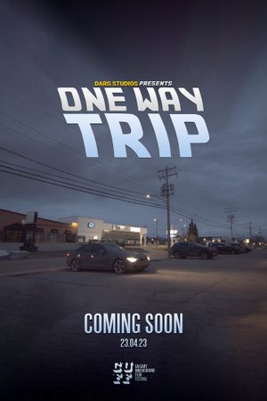 One Way Trip's poster
