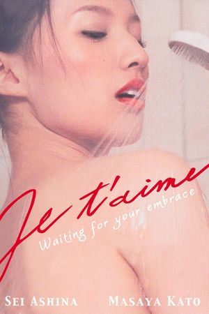 Je T'aime: I Am a Beast's poster