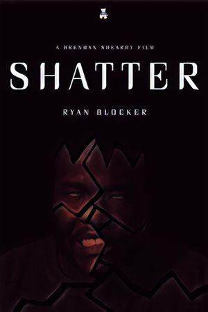 Shatter's poster