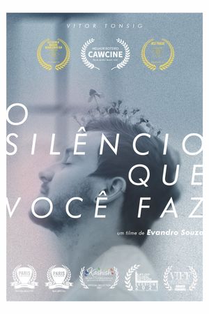 O Silêncio Que Você Faz's poster image