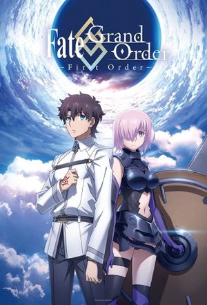 Fate/Grand Order: First Order's poster