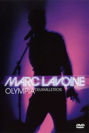 Marc Lavoine : Olympia deux mille trois's poster