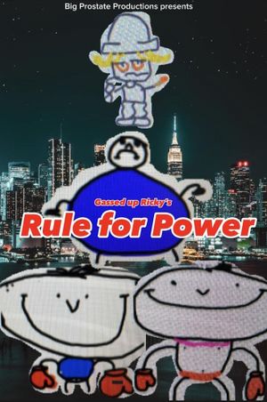 Gassed up Ricky’s Rule for Power's poster