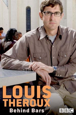 Louis Theroux: Behind Bars's poster image