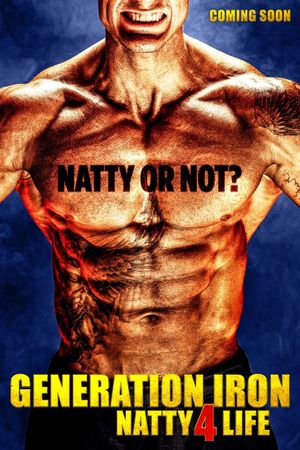 Generation Iron: Natty 4 Life's poster