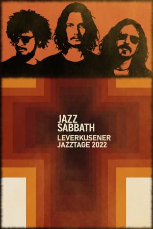 Jazz Sabbath: Rockpalast 2022 - Leverkusener Jazztage's poster