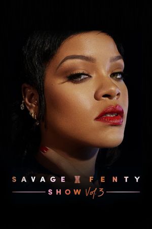 Savage X Fenty Show Vol. 3's poster