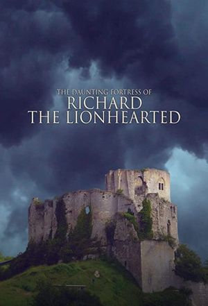 The Daunting Fortress of Richard the Lionheart's poster
