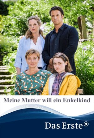 Meine Mutter will ein Enkelkind's poster