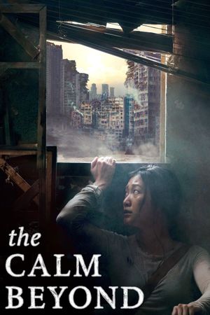 The Calm Beyond's poster