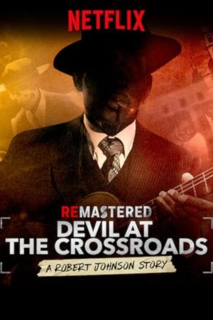 ReMastered: Devil at the Crossroads's poster