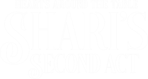 Hearts Around the Table: Shari's Second Act's poster