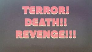 Terror! Death! Revenge!'s poster