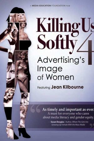 Killing Us Softly 4: Advertising's Image of Women's poster