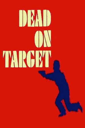Dead on Target's poster