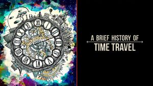 A Brief History of Time Travel's poster