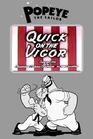 Quick on the Vigor's poster