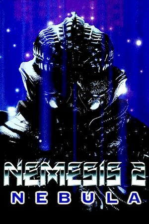 Nemesis 2: Nebula's poster