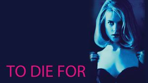 To Die For's poster