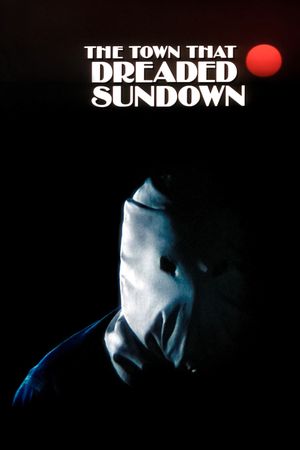 The Town That Dreaded Sundown's poster