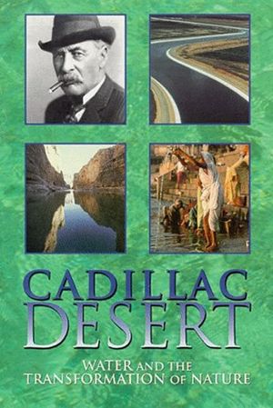 Cadillac Desert: Water and the Transformation of Nature's poster