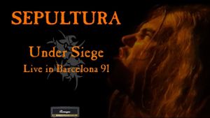 Sepultura: Under Siege (Live In Barcelona)'s poster