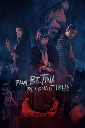 Para Betina Pengikut Iblis's poster