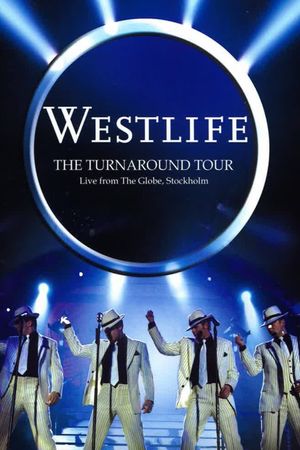 Westlife: Live in Stockholm The Turnaround Tour's poster