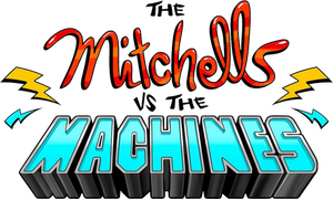 The Mitchells vs. the Machines's poster
