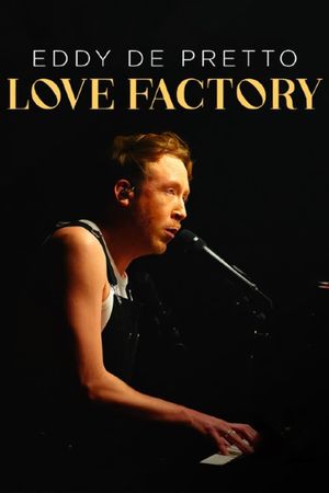 Eddy de Pretto : Love Factory's poster image