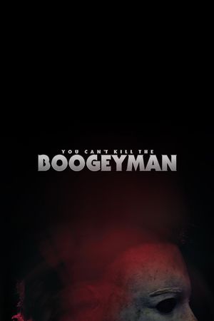 You Can't Kill The Boogeyman's poster