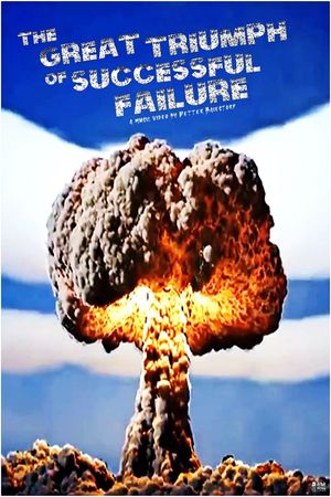 The Great Triumph of Successful Failure's poster