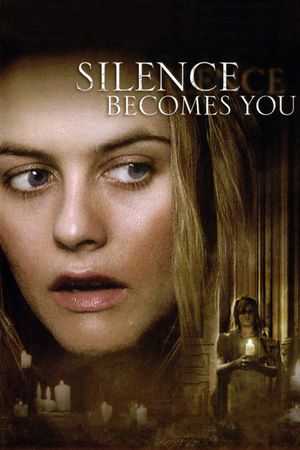 Silence Becomes You's poster