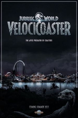 The Making of Jurassic World VelociCoaster's poster