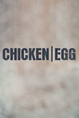 Chicken/Egg's poster