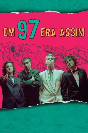 Em 97 Era Assim's poster