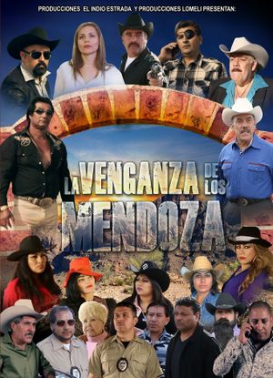 La Venganza De Los Mendoza's poster