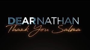 Dear Nathan: Thank You Salma's poster