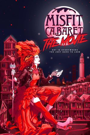 Misfit Cabaret: The Movie's poster