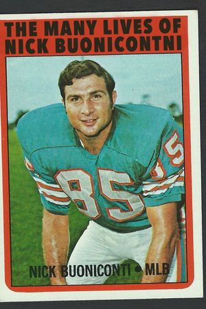 The Many Lives of Nick Buoniconti's poster