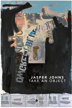 Jasper Johns: Take an Object's poster