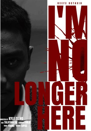 I’m No Longer Here's poster