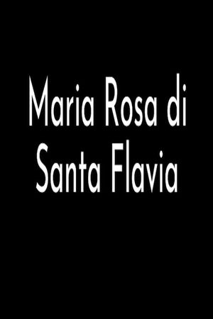 Maria Rosa di Santa Flavia's poster