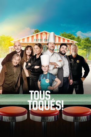Tous toqués !'s poster