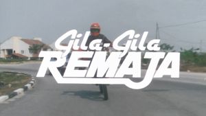 Gila-Gila Remaja's poster