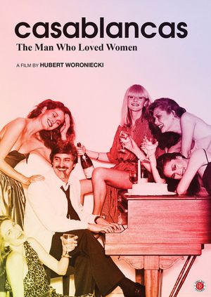 Casablancas: The Man Who Loved Women's poster