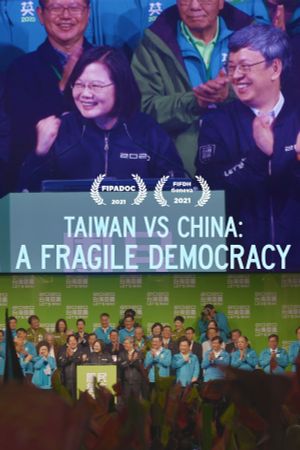 Taiwan vs China: A Fragile Democracy's poster