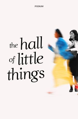 The Hall of Little Things's poster