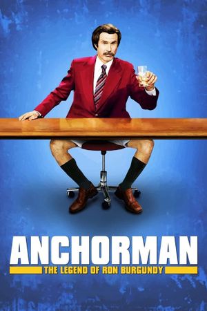 Anchorman: The Legend of Ron Burgundy's poster