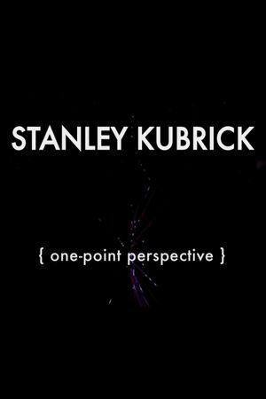 Kubrick: One-Point Perspective's poster